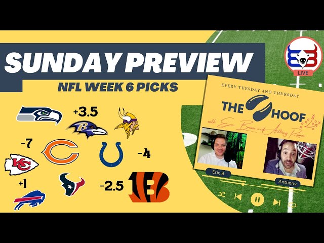 NFL Week 6 Preview Show Best Bets, Picks, and More - The Hoof Podcast