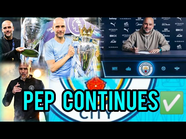 🚨HERE WE GO:PEP GUARDIOLA COMMITS FUTURE TO MANCHESTER CITY WITH NEW CONTRACT✅💙