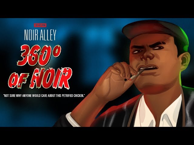 Noir Alley: 360° of Noir - Episode 6 SIX FEET TO FREEDOM