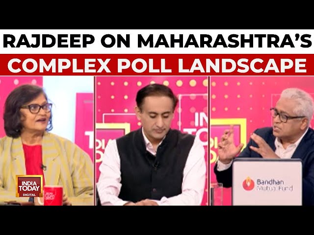 Maharashtra Polls: Rajdeep Sardesai Analysis Maharashtra's Complex Election Landscape | India Today