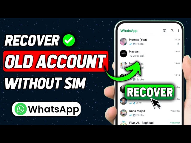 How To Recover Old WhatsApp Account Without Sim (2024) (New Method)