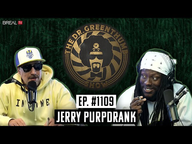 Creator Jerry Purpdrank Talks Old Vine Clips, Social Media, +More | The Dr. Greenthumb Show #1109