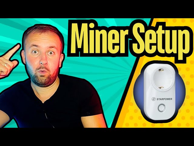 How To Install A StarPlug Miner - Easy Setup ( StarPower DePin Project )