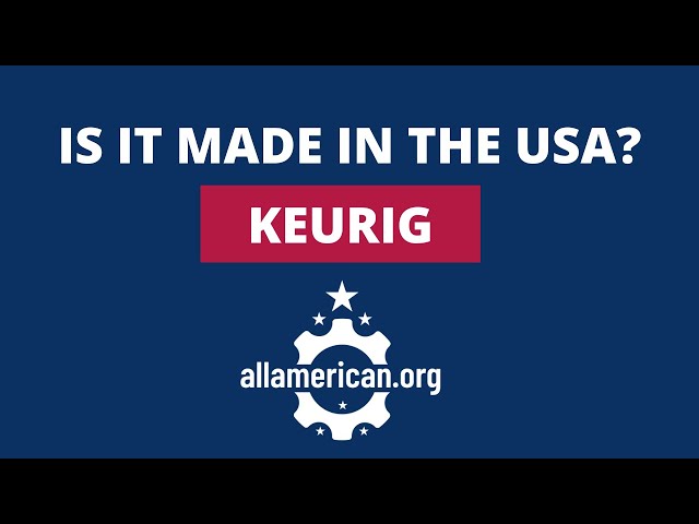 Is Keurig made in the USA? #shorts