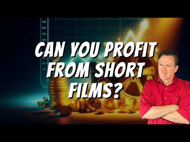 Can You Make Profit from Short Films?