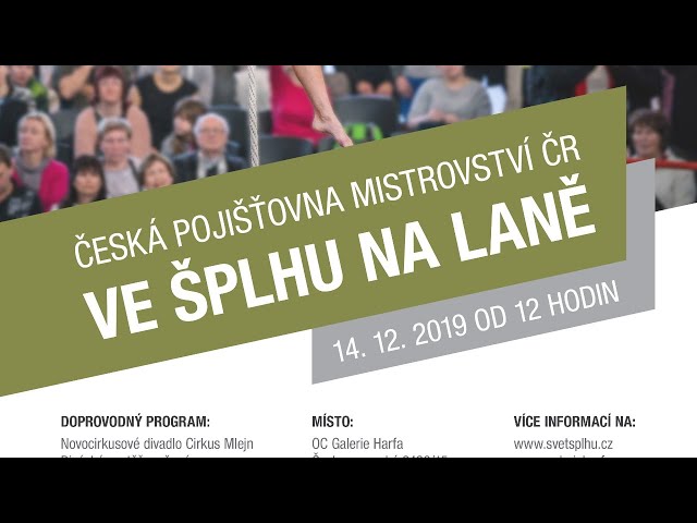 ČESKÁ POJIŠŤOVNA
 MČR
 VE ŠPLHU NA LANĚ 2019