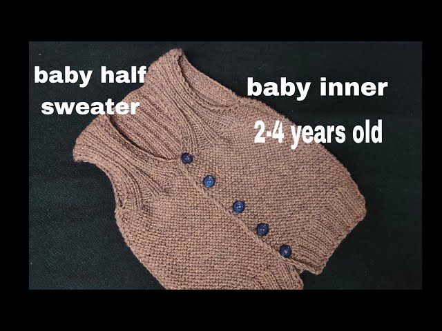 knitting baby inner 2-4 years old baby ll bacho ki half sweater ll baby inner design ll