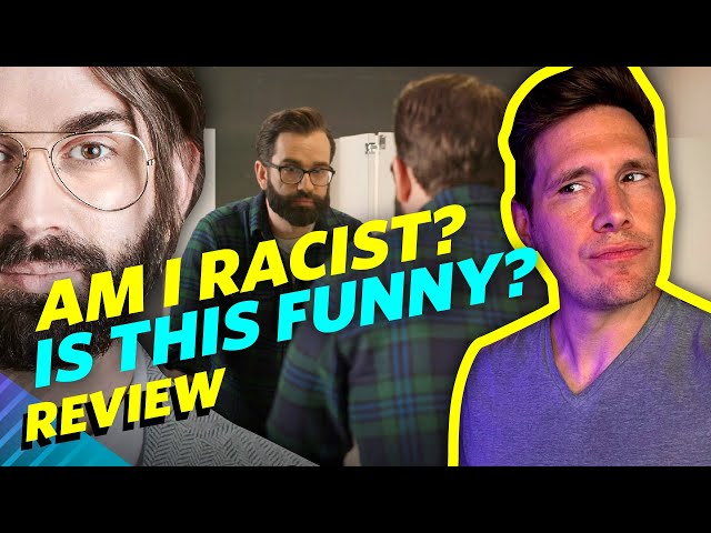 Am I Racist? Movie Review - Is This Funny?