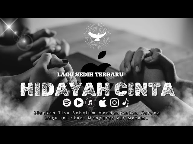 HIDAYAH CINTA | LAGU SEDIH TERBARU | BIKIN MEWEK