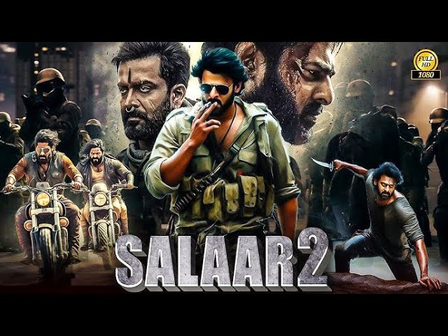 Salaar 2 2024 New Blockbuster Full Action Hindi Dubbed Movie 2024 | full movie hindi 2024 part 2