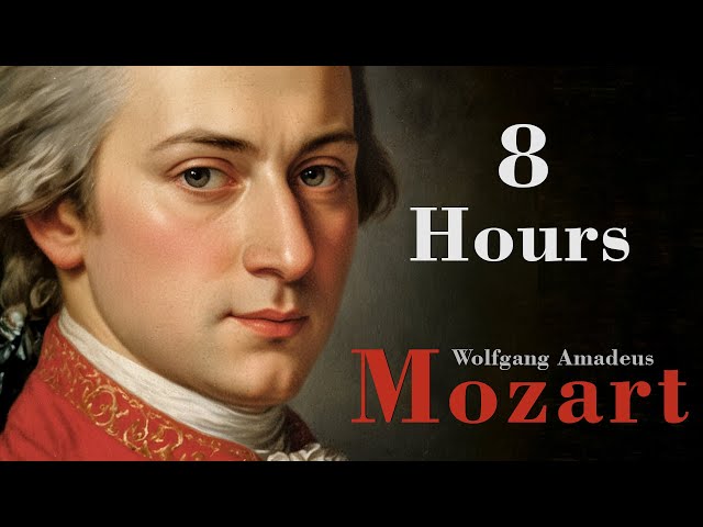 The Best of Mozart 2025 - 8 Hours Mozart's Greatest Works | Classical Music Playlist