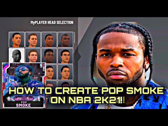 BEST POP SMOKE FACE CREATION TUTORIAL UPDATED NBA 2K21 MOST REALISTIC (WOO)