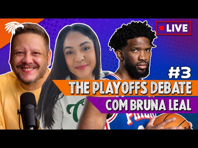 EMBIID SUSPENSO + WARRIORS são CONFIÁVEIS? ft. BRUNA LEAL (The Playoffs Debate NBA #3)