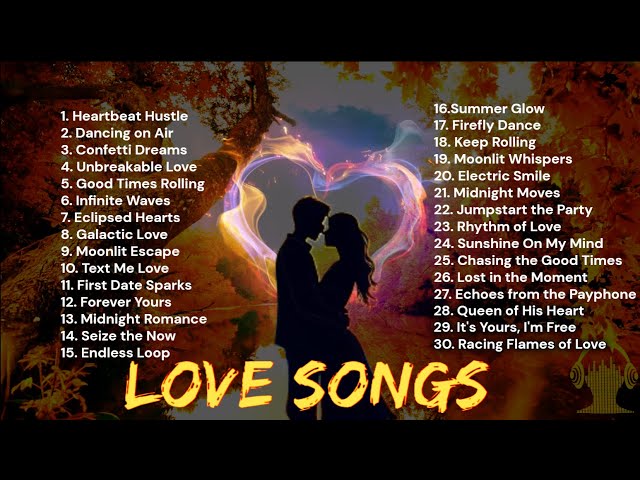 You love These Heartfelt Love Songs: Feel the Romance 2024-2025 [The Heaven]