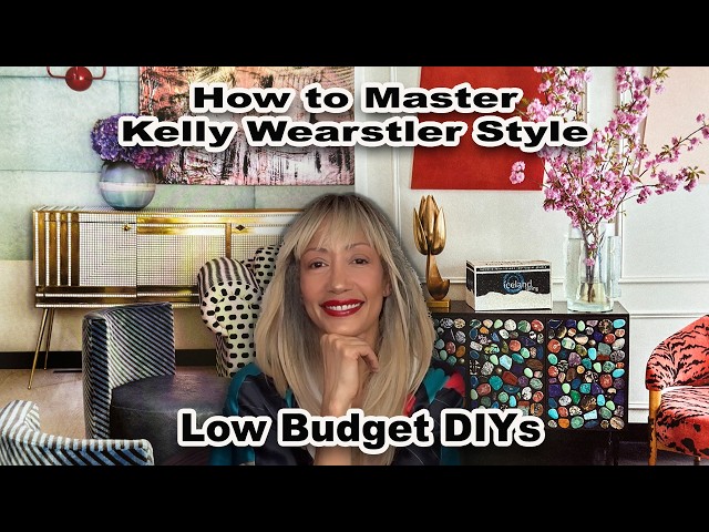 Best Secrets to the Iconic Kelly Wearstler Style with Low Budget DIYs: Chic & Iconic Interior Decor