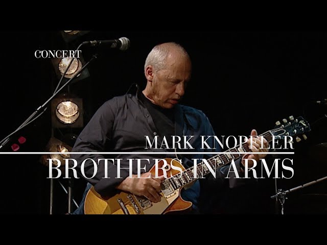 Mark Knopfler - Brothers In Arms (Berlin 2007 | Official Live Video)