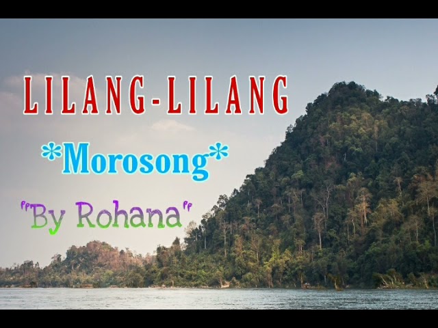 Lilang_Lilang || morosong || by Rohana