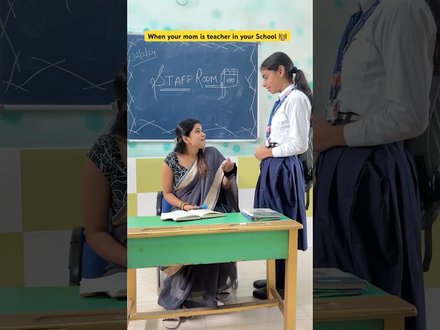 When your Mother is a Teacher 👩‍🏫 #shorts #ytshorts #teacherlife #sejalgabashorts #school