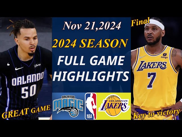 Los Angeles Lakers Vs Orlando Magic Game Highlights 4th-Qtr 21 Nov,2024 | NBA TODAY | NBA Highlights