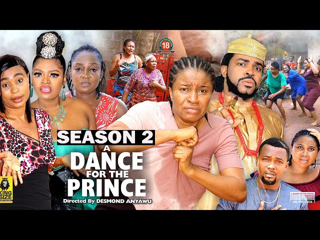 A DANCE FOR THE PRINCE  (SEASON 2) {TRENDING NEW MOVIE} - 2022 LATEST NIGERIAN NOLLYWOOD MOVIES