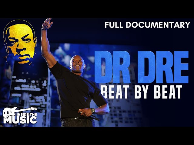 Dr Dre: Beat by Beat | Full Gangsta Rap Documentary | 2023 Hip-Hop