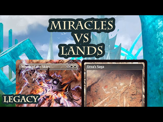 Miracles vs Lands [MTG Legacy]