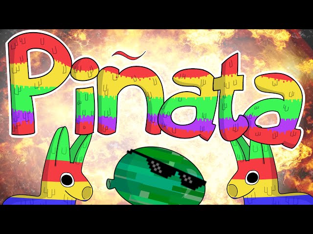 The Indestructable Piñata