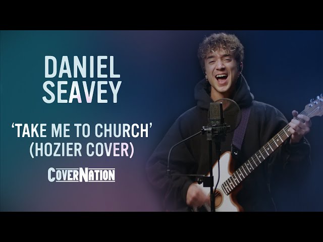 Hozier - Take Me To Church (Acoustic Cover by Daniel Seavey) | Exclusive!!