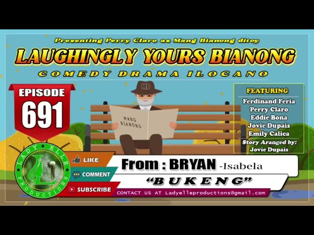 LAUGHINGLY YOURS BIANONG #491 COMPILATION | ILOCANO DRAMA | LADY ELLE PRODUCTIONS