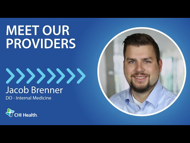 Jacob Brenner, DO - Internal Medicine - CHI Health