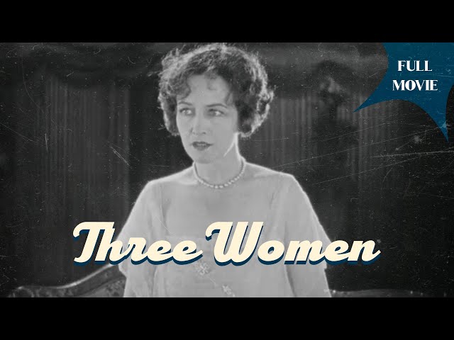 Three Women | English Full Movie | Drama