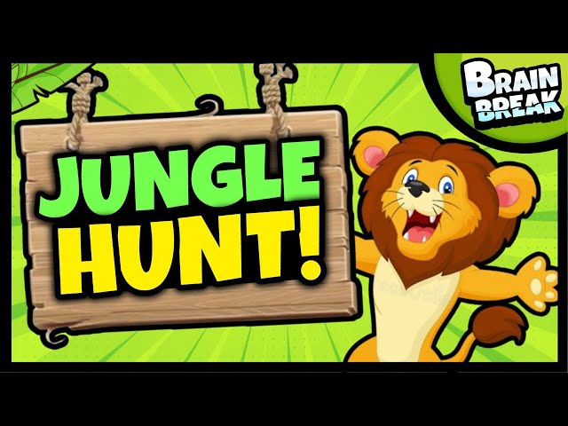 🦁 Going on a Jungle Hunt 🦁 Brain Break 🦁 Lion Hunt 🦁 Bear Hunt 🦁 Brain Breaks for Kids 🦁