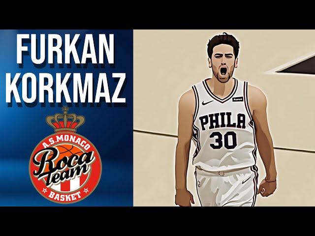 Furkan Korkmaz signed in Monaco | Euroleague 2024-25