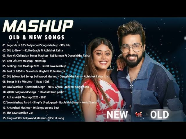 24/7 Old Vs New Bollywood night Mashup 2024 | Superhits Romantic Hindi Songs Mashup Live - DJ 2024