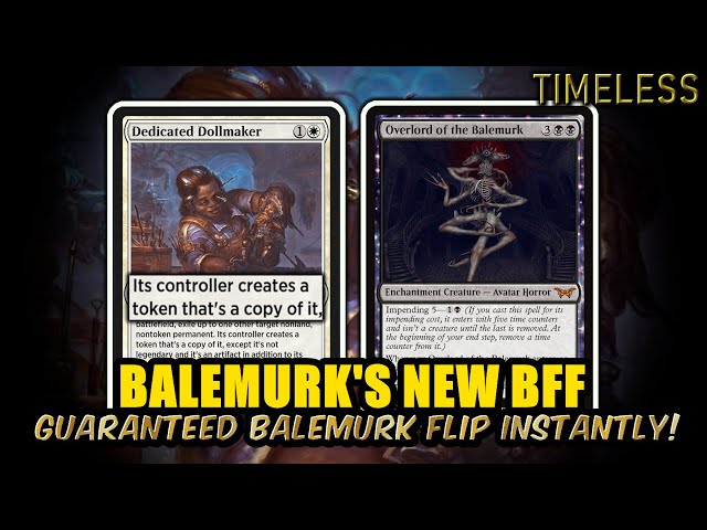 Insane Balemurk Synergy With Dollmaker! Instant Transformation! | Timeless BO3 Ranked | MTG Arena