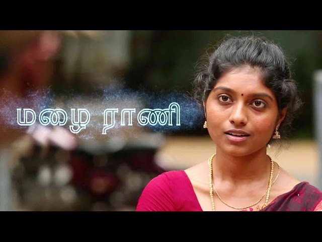 Tamil Short Film - Mazhai Rani - Red Pix Short Films