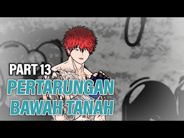 PERTARUNGAN BAWAH TANAH PART 13 - Animasi Drama Series