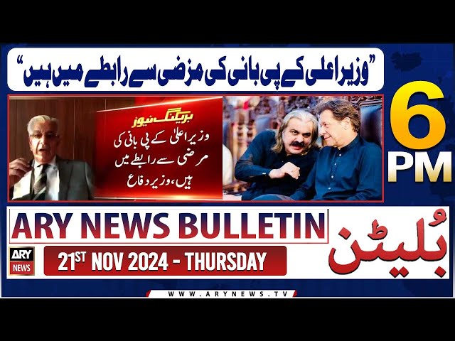 ARY News 6 PM News Bulletin | 21st Nov 2024 | Khawaja Asif's Big Statement