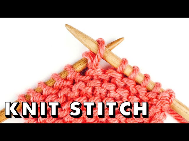 The KNIT STITCH for Total Beginners