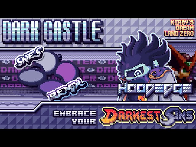 Kirby's Dream Land 2 - Embrace your Darkest Sins 😈 ~ Dark Castle 【SNES Neo-Arcadia-mix】