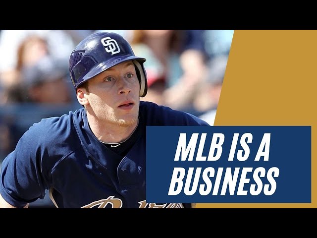 MLB Is A Business...My Experience