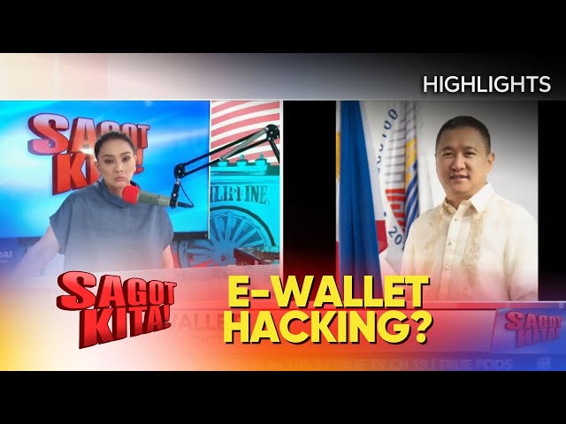 E-wallet, posibleng mapasok ng hackers? | #SagotKita