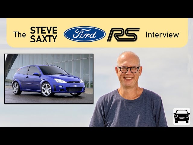 Full Ford RS interview with Steve Saxty