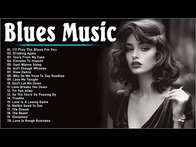 Best Blues Songs |The Best Blues Music Of All Time | Best Of Blues By Night