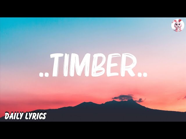 Pitbull -..Timber..(Lyrics) ft. Ke$ha | Shawn Mendes, Libianca,... ..Mix Lyrics 2023