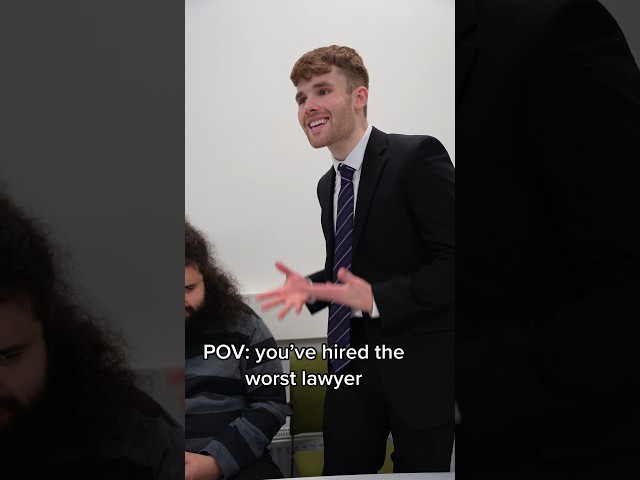 POV you've hired the worst lawyer