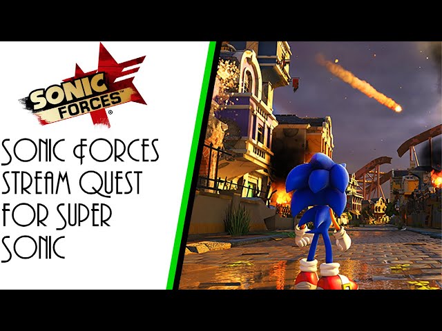 Sonic Forces stream Quest for Super Sonic