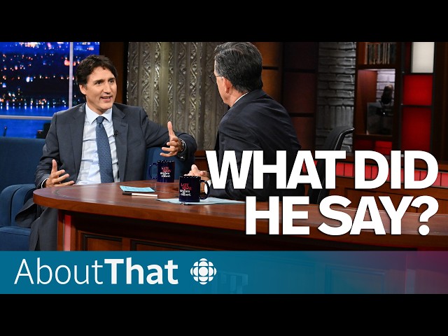 Every answer Trudeau gave Colbert he’s given before | About That