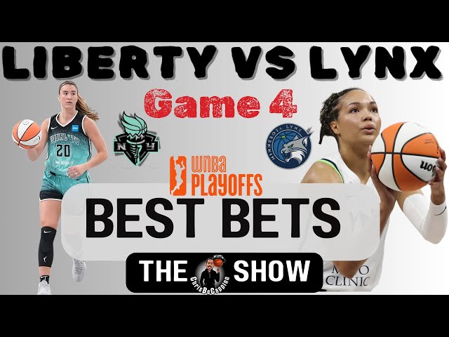 Liberty vs Lynx Gm 4 | 2024 WNBA Finals| WNBA Best Bets & Predictions | ChrisBeCappinn Show