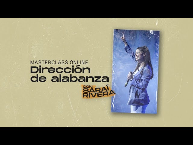 Dirección de alabanza - Master class junto a Sarai Rivera #InstitutoCanZion #CampusOnlineICZ